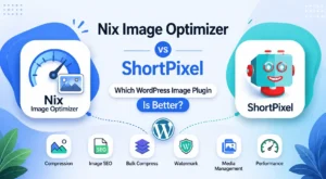 Nix Image Optimizer vs ShortPixel: Which WordPress Image Plugin Is Better?