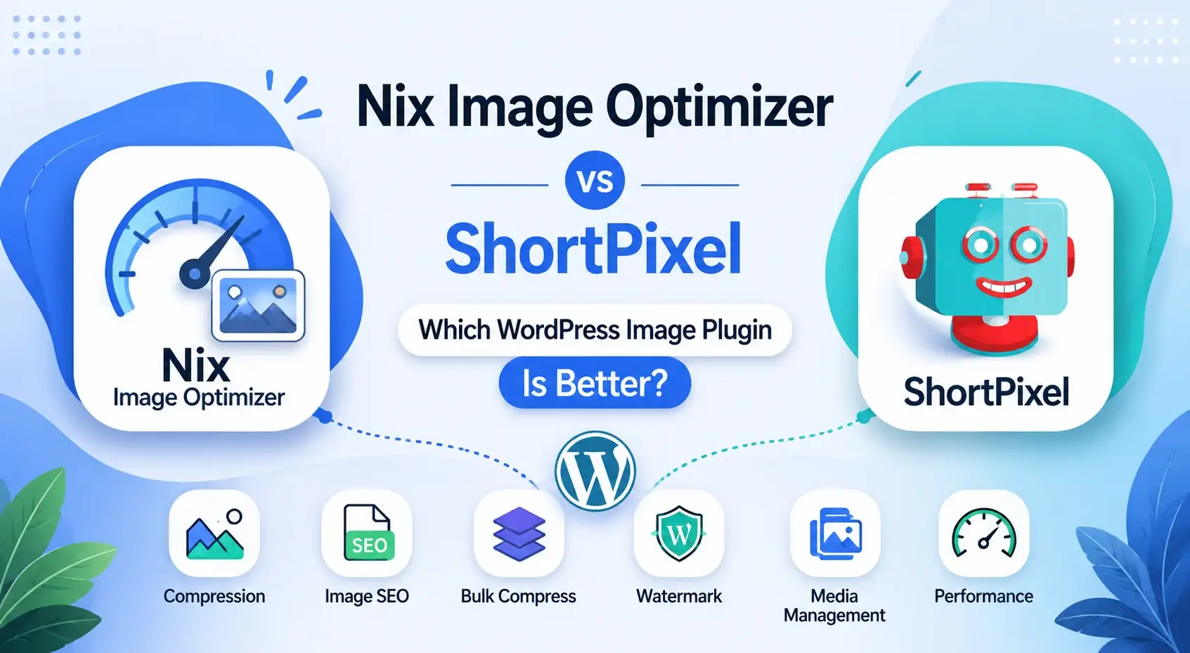 Nix Image Optimizer vs ShortPixel: Which WordPress Image Plugin Is Better?