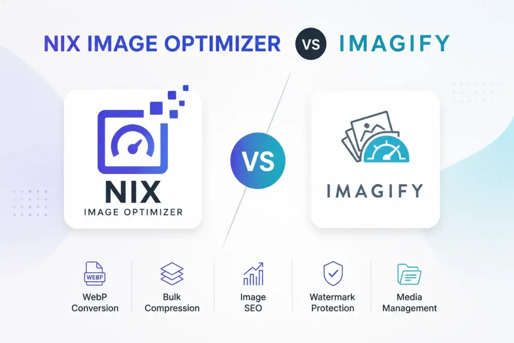 Nix Image Optimizer vs Imagify: Which WordPress Image Optimizer Plugin Is Better?